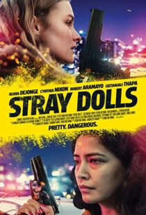 دانلود فیلم Stray Dolls 201939618-235433953