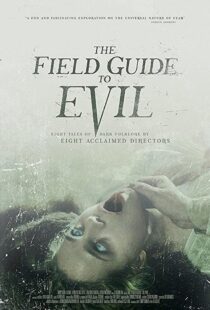 دانلود فیلم The Field Guide to Evil 201841364-603803770