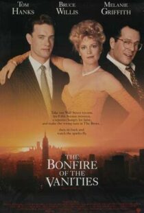 دانلود فیلم The Bonfire of the Vanities 199040364-1346518721