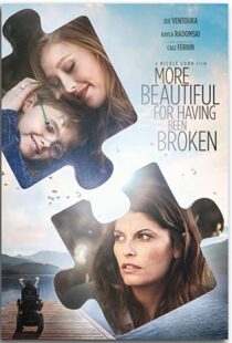 دانلود فیلم More Beautiful for Having Been Broken 201943334-706586149