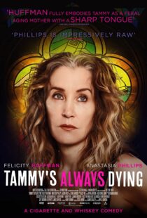 دانلود فیلم Tammy’s Always Dying 201942603-803284076