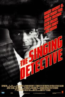 دانلود فیلم The Singing Detective 200342456-41094833