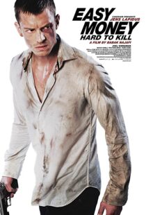 دانلود فیلم Easy Money II: Hard to Kill 201246433-472840349