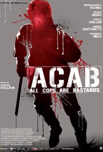 دانلود فیلم A.C.A.B. – All Cops Are Bastards 201246252-1331483764