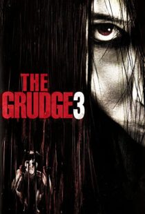 دانلود فیلم The Grudge 3 200946021-897795832