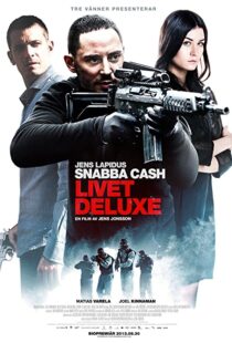 دانلود فیلم Snabba cash – Livet deluxe 201345924-638622592