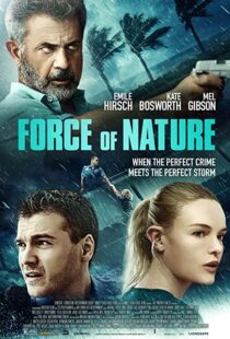دانلود فیلم Force of Nature 202046880-364574680