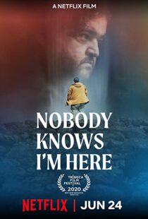 دانلود فیلم Nobody Knows I’m Here 202047242-755614151