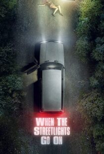 دانلود سریال When the Streetlights Go On46794-2076314977