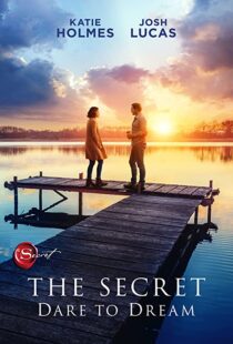 دانلود فیلم The Secret: Dare to Dream 202049475-1288882530