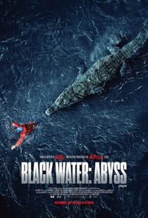 دانلود فیلم Black Water: Abyss 202049098-1557273809
