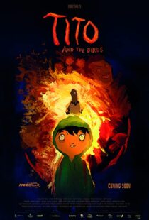 دانلود انیمیشن Tito and the Birds 201851614-898311004