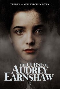 دانلود فیلم The Curse of Audrey Earnshaw 202052203-1264469488