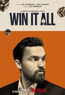 دانلود فیلم Win It All 201754980-736224010