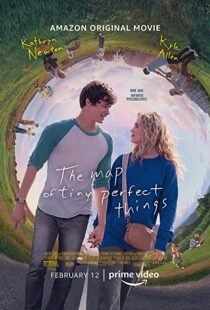 دانلود فیلم The Map of Tiny Perfect Things 202155921-778750349