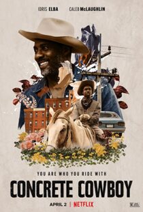 دانلود فیلم Concrete Cowboy 202056826-1411313025