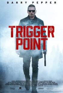 دانلود فیلم Trigger Point 202156668-279950370