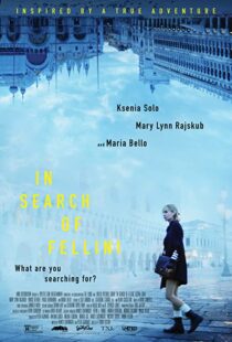 دانلود فیلم In Search of Fellini 201758043-1022856364