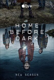 دانلود سریال Home Before Dark39123-1082738281