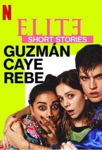 دانلود سریال Elite Short Stories: Guzmán Caye Rebe59045-223525249