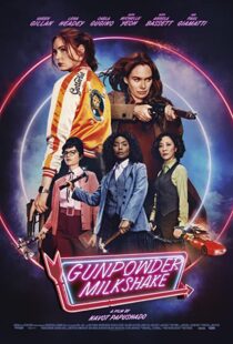 دانلود فیلم Gunpowder Milkshake 202173415-837149003