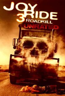 دانلود فیلم Joy Ride 3: Road Kill 201478647-617387393