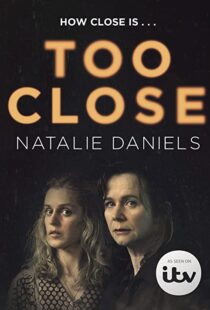 دانلود سریال Too Close78510-2004697627
