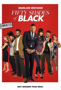 دانلود فیلم Fifty Shades of Black 201681842-2072831216