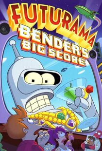 دانلود انیمیشن Futurama: Bender’s Big Score 200782622-876581599