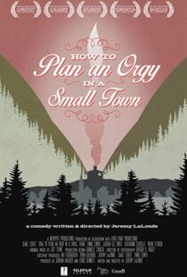 دانلود فیلم How to Plan an Orgy in a Small Town 201582528-1311599148