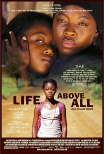 دانلود فیلم Life, Above All 201082213-1255427645