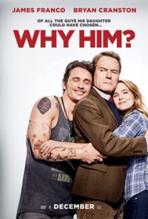 دانلود فیلم Why Him? 201685106-917961376
