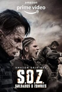 دانلود سریال S.O.Z: Soldados o Zombies82921-1921017303