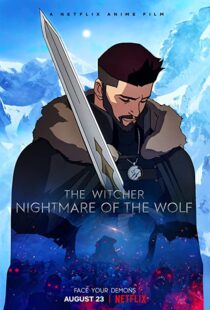 دانلود انیمیشن The Witcher: Nightmare of the Wolf 202183388-2080341499