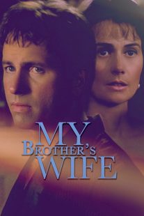 دانلود فیلم My Brother’s Wife 200585550-571074255
