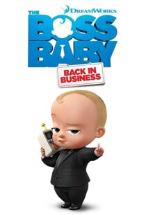 دانلود انیمیشن The Boss Baby: Back in Business86180-1838783306