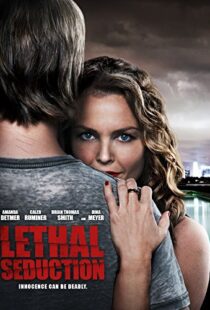 دانلود فیلم Lethal Seduction 201590903-1149842402