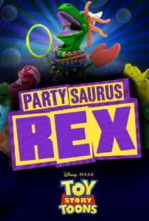 دانلود انیمیشن Toy Story Toons: Partysaurus Rex 201290968-156700275