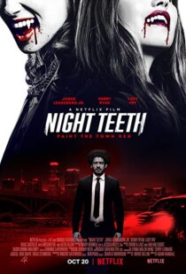 دانلود فیلم Night Teeth 202189266-305814710