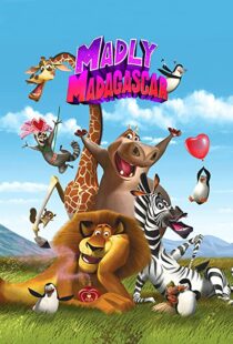 دانلود انیمیشن Madly Madagascar 201391258-1114311565