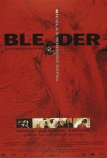 دانلود فیلم Bleeder 199989360-1808914283