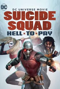 دانلود انیمیشن Suicide Squad: Hell to Pay 201886888-319471361