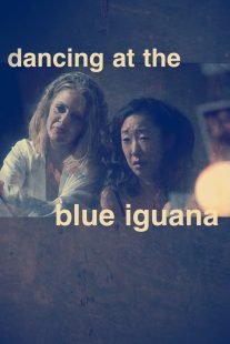 دانلود فیلم Dancing at the Blue Iguana 200091051-1851120858