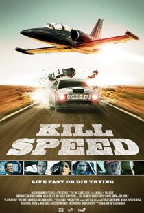 دانلود فیلم Kill Speed 201094782-864982091
