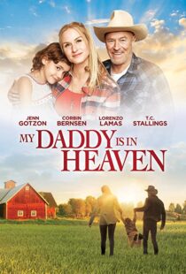 دانلود فیلم My Daddy’s in Heaven 201795114-608433197