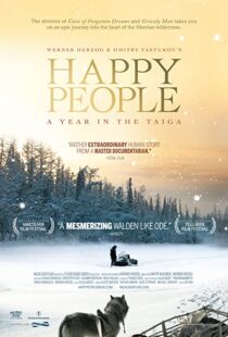 دانلود مستند Happy People: A Year in the Taiga 2010100138-892737276