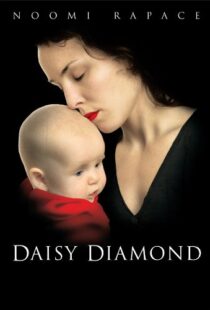 دانلود فیلم Daisy Diamond 200793351-776539591