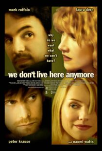 دانلود فیلم We Don’t Live Here Anymore 200495078-975752880