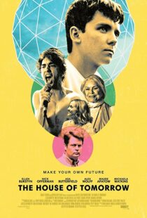 دانلود فیلم The House of Tomorrow 201799849-1944497006