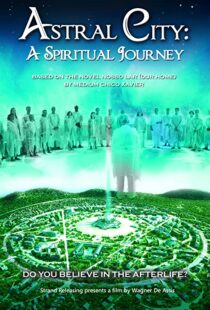 دانلود فیلم Astral City: A Spiritual Journey 2010380262-207193340